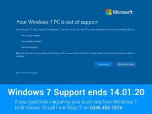 Windows 7 Support Ends 14.01.20 are you ready?