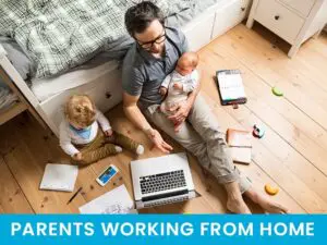 parents working from home