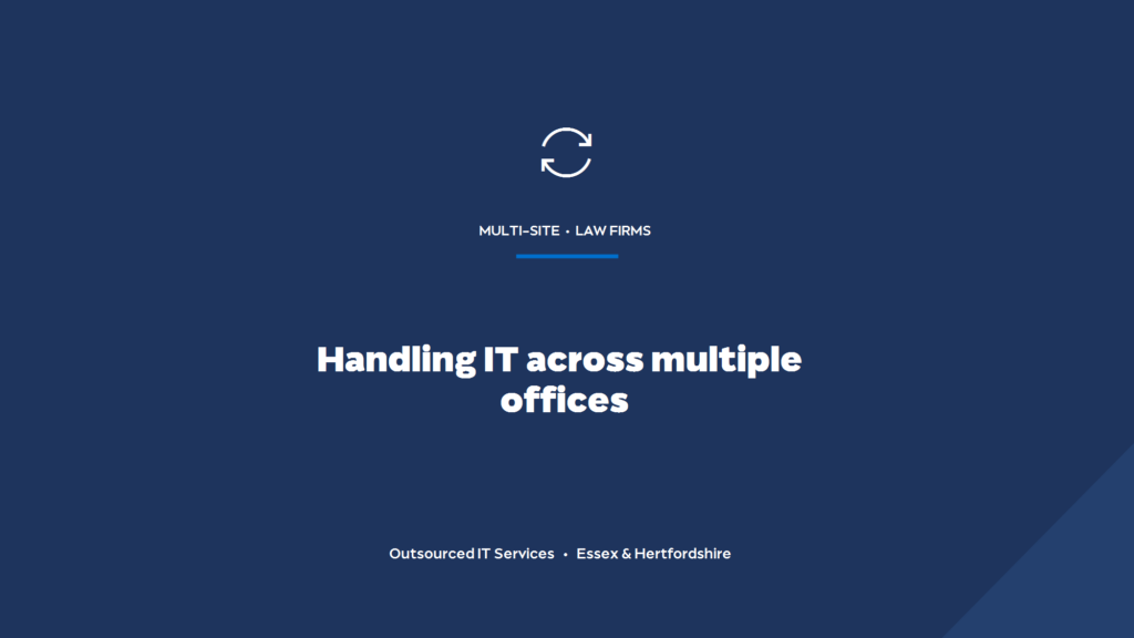 How should a growing law firm handle IT across multiple offices?