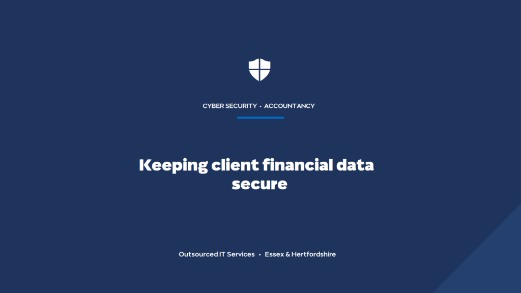 How can an accountancy practice keep client financial data secure and compliant?