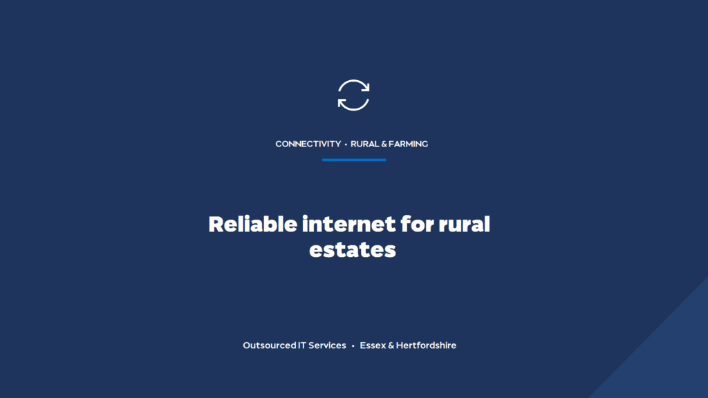 How can a rural estate or farming business get reliable internet and IT?