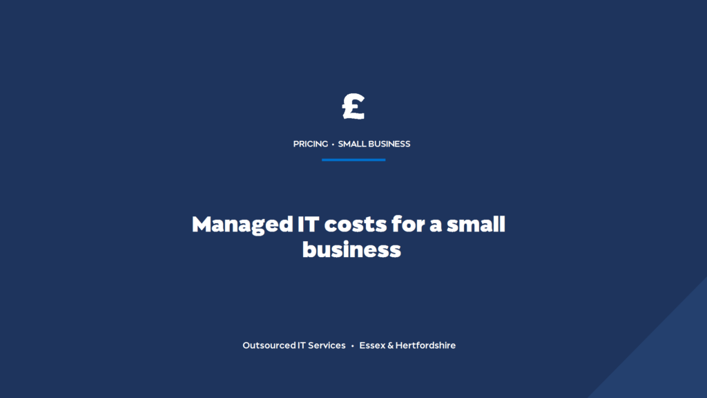 How much does managed IT support cost for a small business in Essex in 2026?