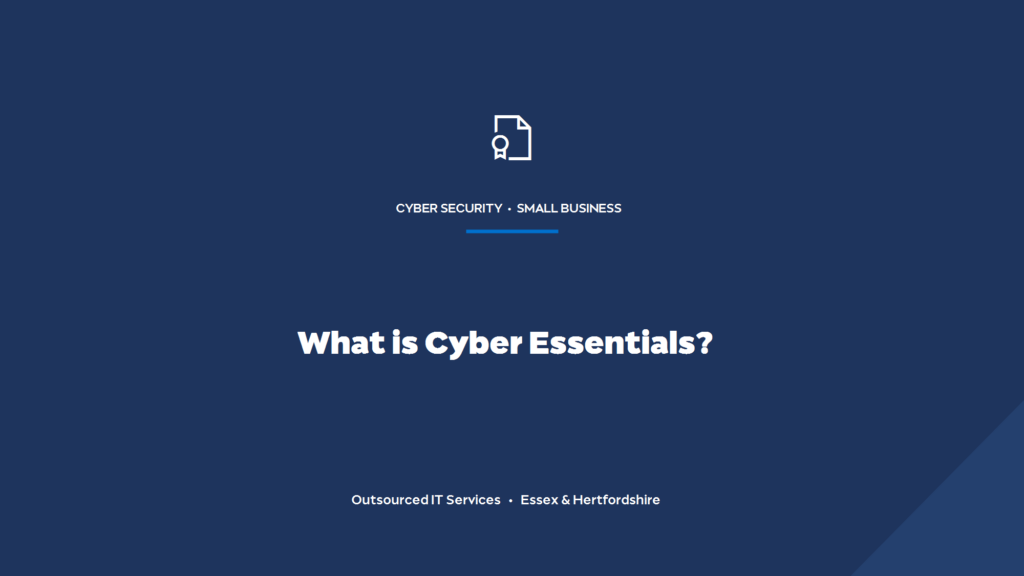 What is Cyber Essentials and does my business need it?