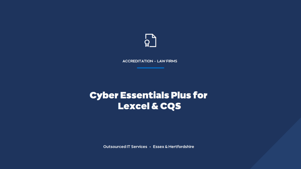 Does a law firm need Cyber Essentials Plus for Lexcel and CQS accreditation?