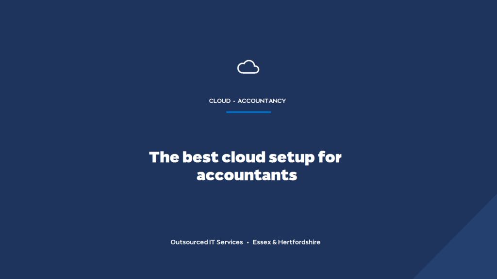 What's the best cloud setup for an accountancy practice using Xero, Sage or QuickBooks?