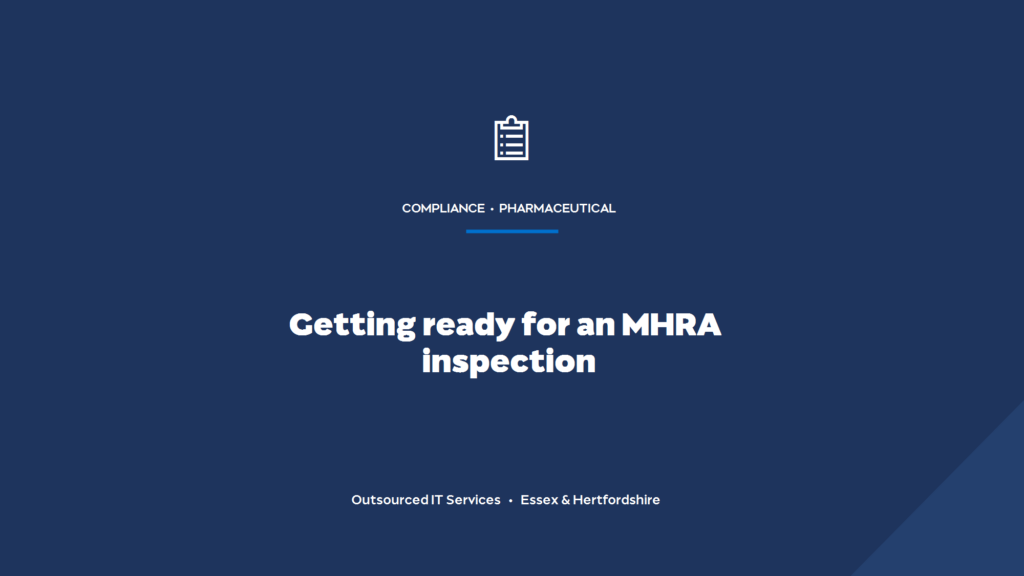 How do you get your IT and data ready for an MHRA inspection?