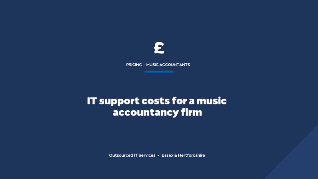 How much does IT support cost for a London music accountancy firm?