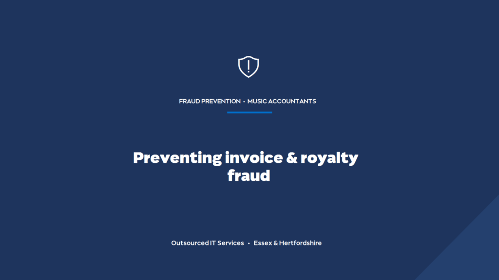 How do you prevent invoice and royalty payment fraud in a music accountancy firm?
