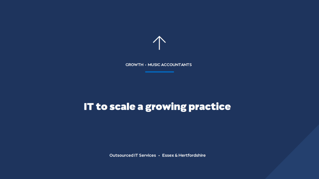 What IT does a growing London entertainment accountancy firm need to scale?