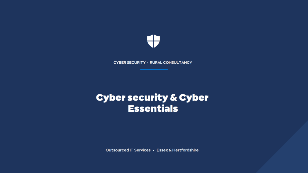 What cyber security and Cyber Essentials do rural and agricultural consultancies need?