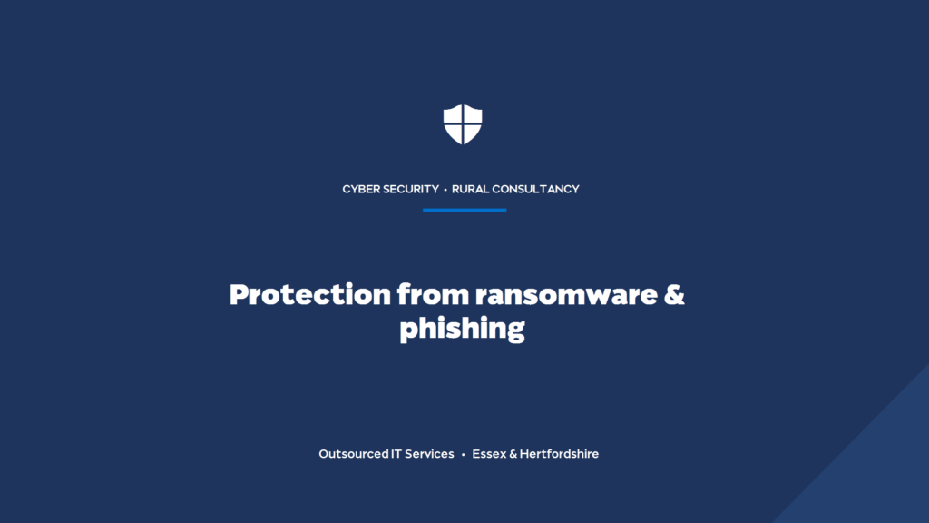 How do you protect a rural consultancy from ransomware and phishing?