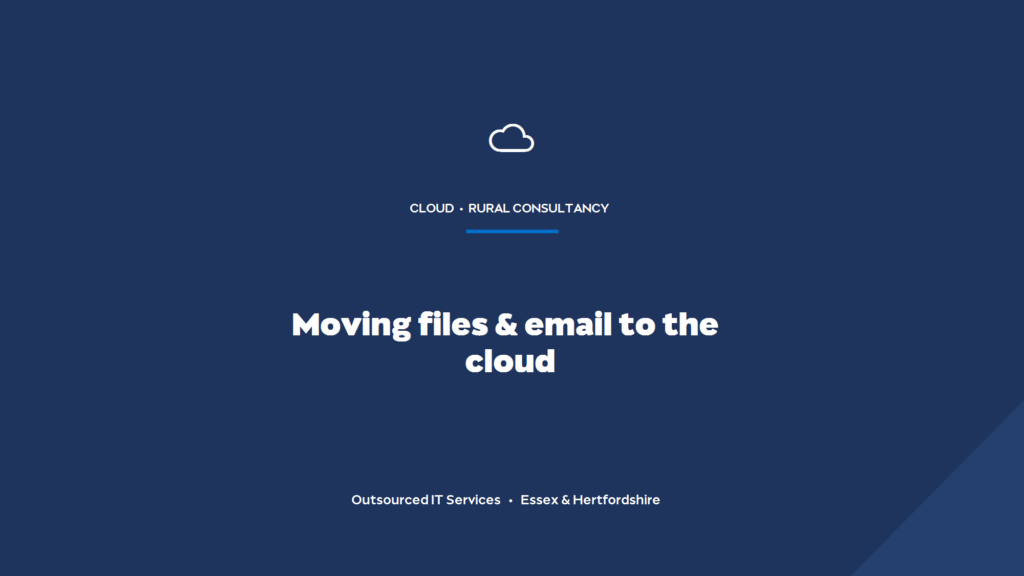 How do you move a rural consultancy's files and email to the cloud?