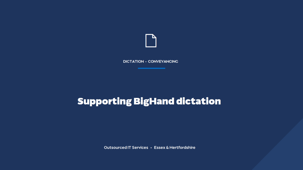 How do you support BigHand dictation for solicitors?