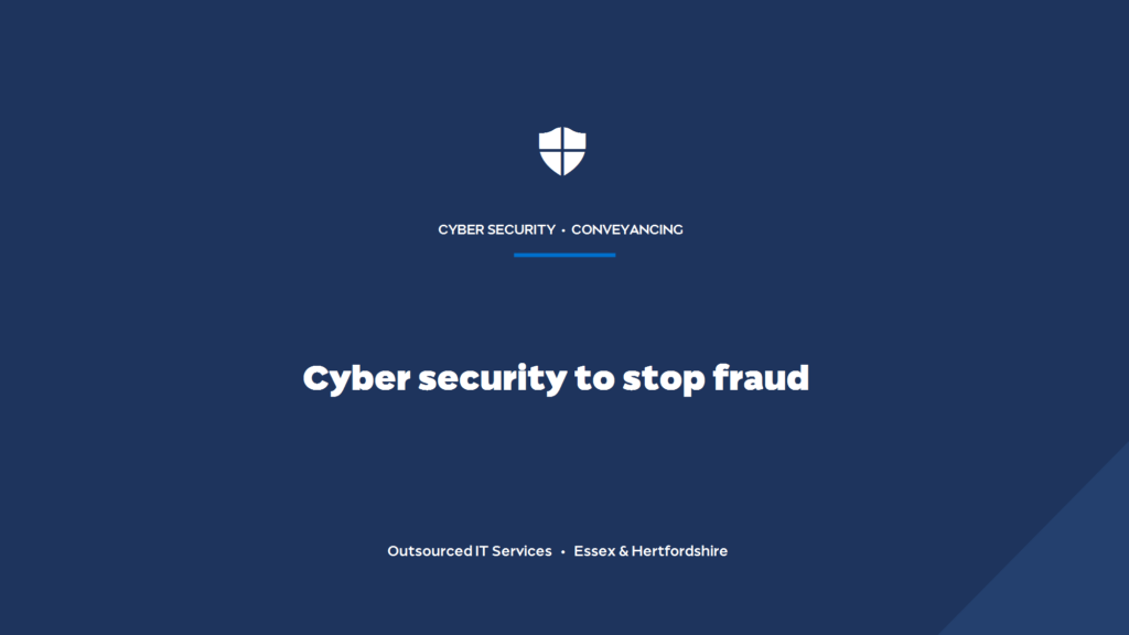 What cyber security do conveyancing solicitors need to stop fraud?