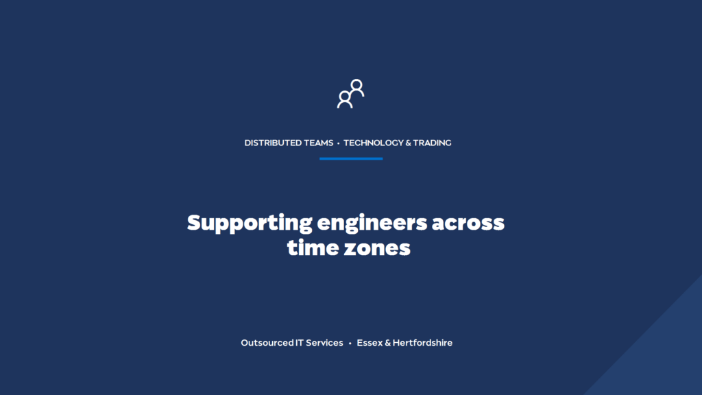How do you support a distributed engineering team across time zones?