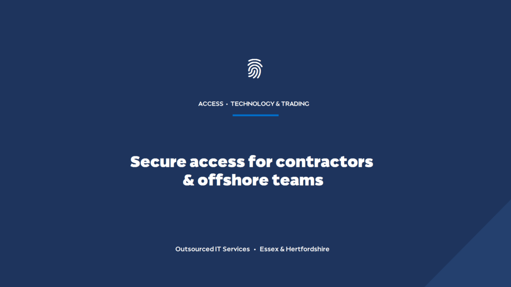How do you give contractors and offshore teams secure access?