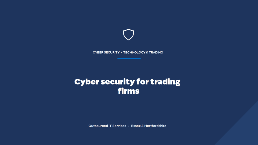 What cyber security do financial trading firms need?