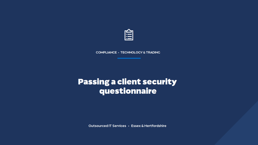 How do you pass a client or bank security due-diligence questionnaire?
