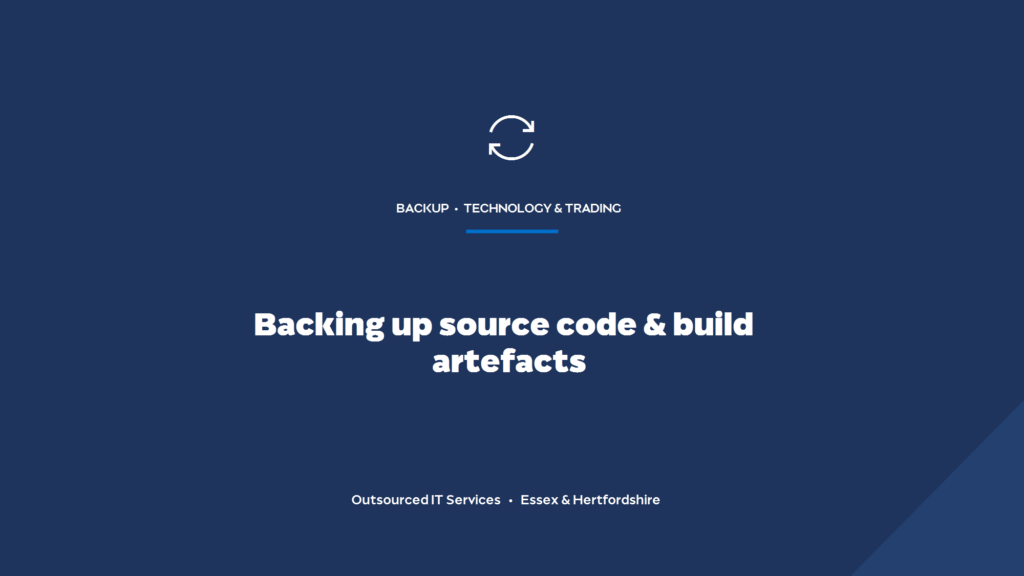 What's the right backup strategy for source code and build artefacts?