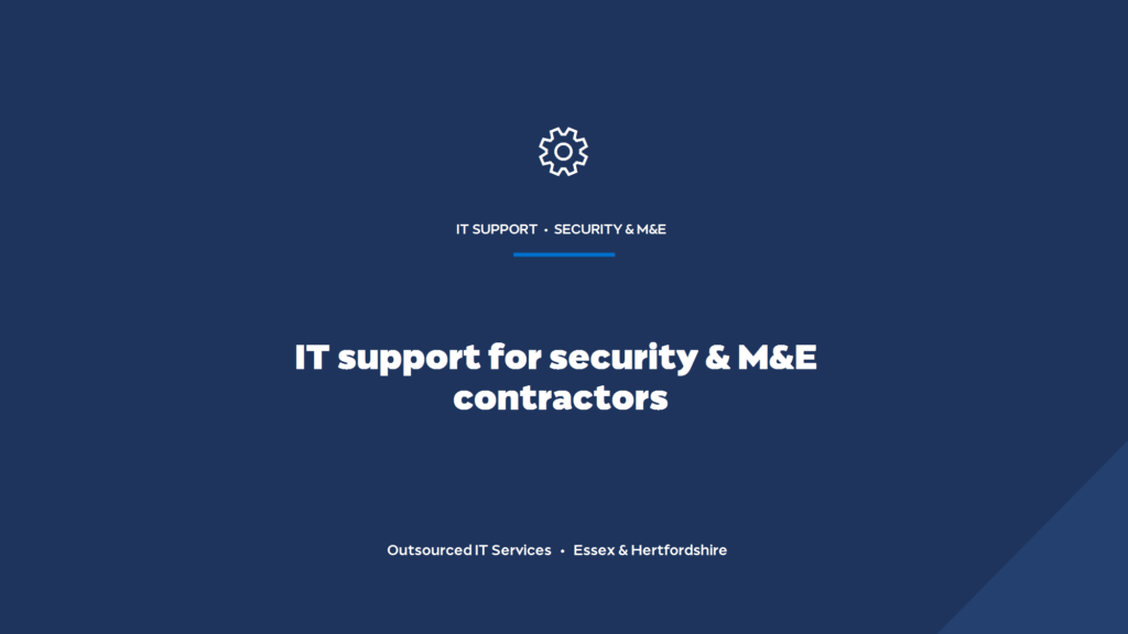 What IT support do security, fire and M&E contractors need?