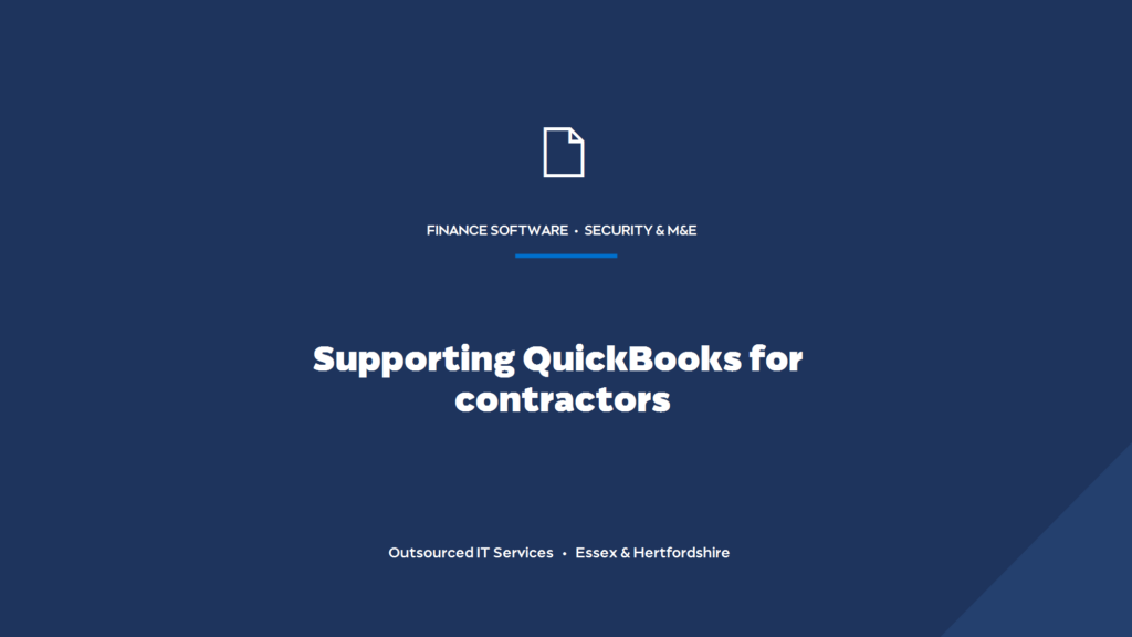 How do you support QuickBooks for a security or M&E contractor?