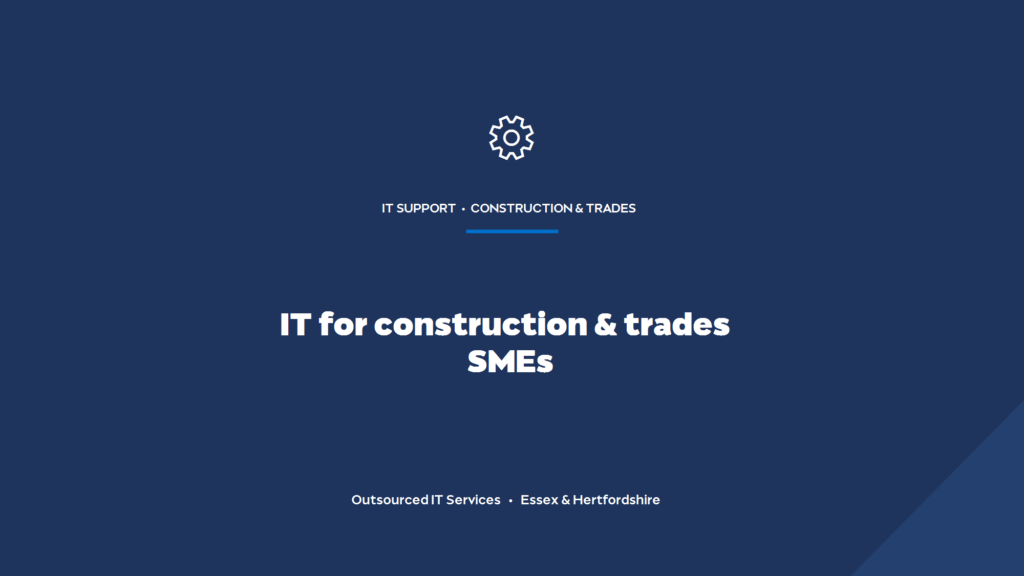 What IT support do construction and trades SMEs need?
