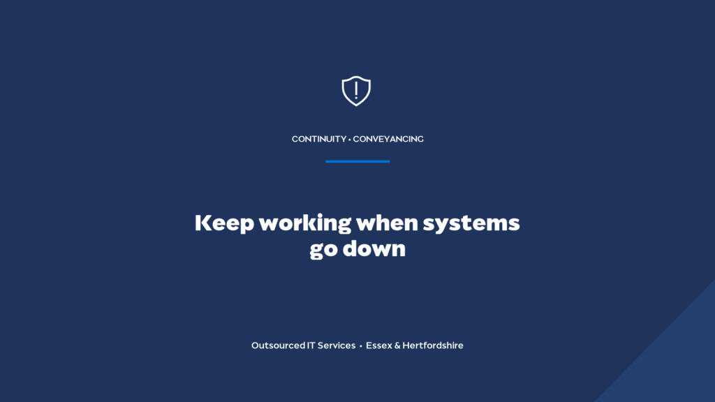 How would conveyancing solicitors keep working if their systems went down?