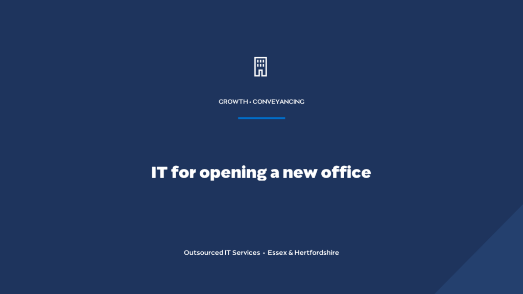 What IT do conveyancing solicitors need when they open a new office?