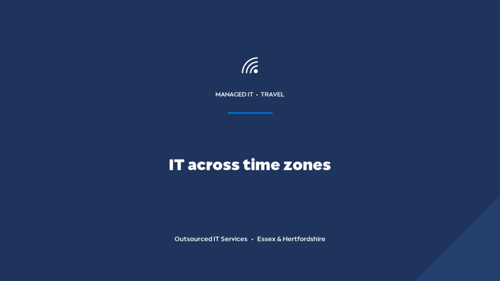 How do you run IT across time zones for a global travel team?