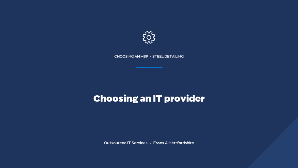 How should a steel detailing firm choose an IT provider?
