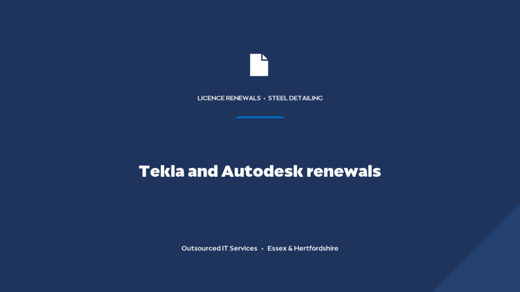 How do you keep on top of Tekla, Autodesk and Graitec licence renewals?