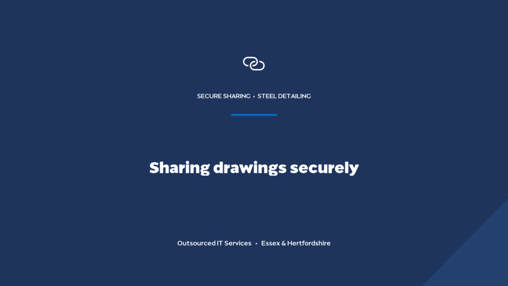 How do steel detailers share drawings securely with fabricators and contractors?