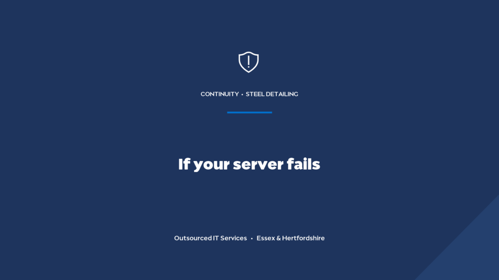 How would a steel detailing firm keep working if its server failed?