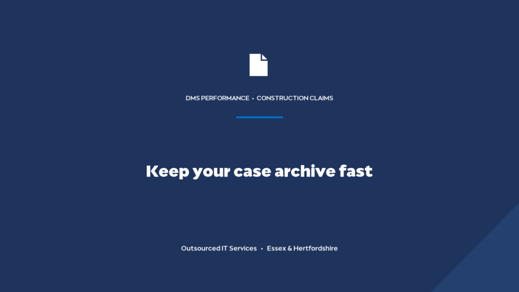How do you keep M-Files (or any DMS) fast as your case archive grows?