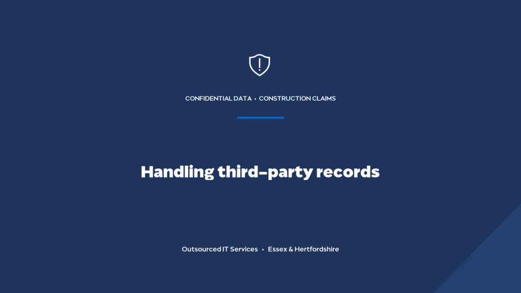 How do you handle confidential third-party records securely?