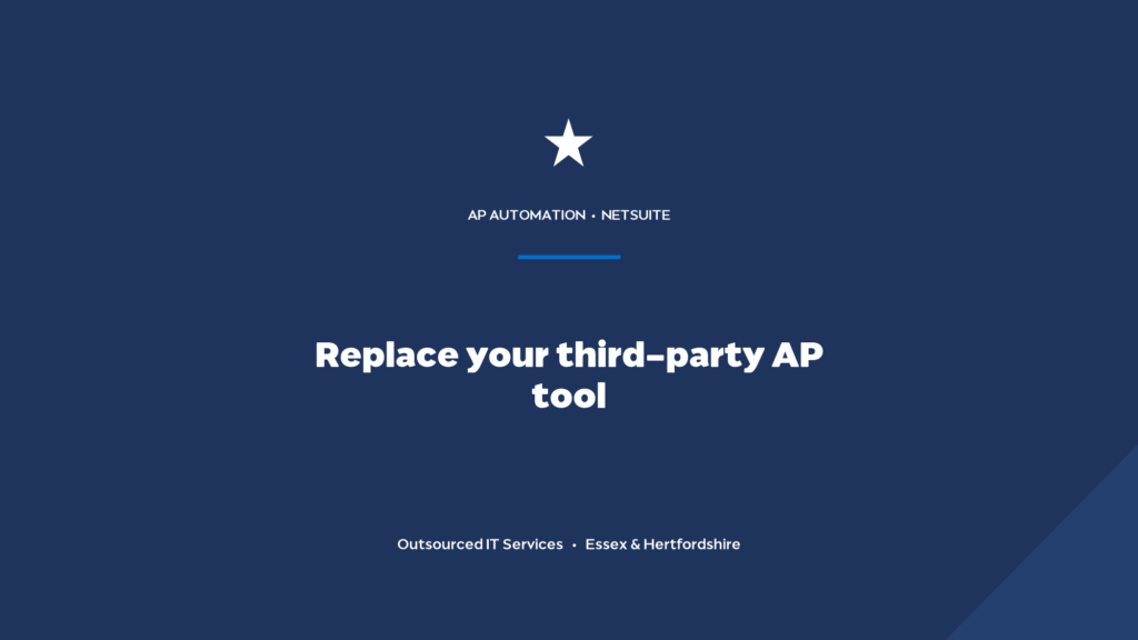 Can you replace a third-party AP invoice tool with native NetSuite?