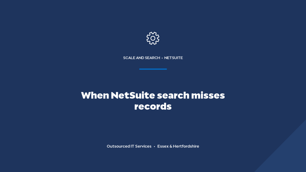 Why does NetSuite search miss records, and how do you fix it?