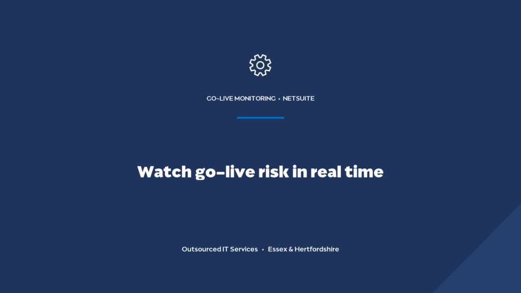 How do you monitor NetSuite scripts and go-live risk in real time?
