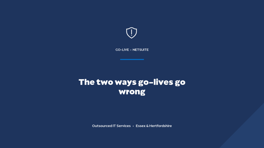 The two ways NetSuite implementations go wrong (and how to recover)