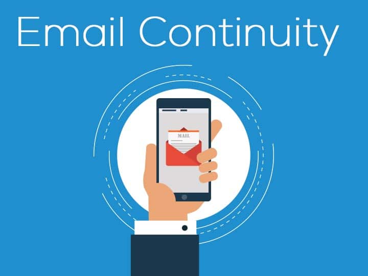 Email Continuity and Security